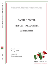 Speciale 150 sul sito dell’Accademia dei Lincei i canti e le poesie dell’Italia unita